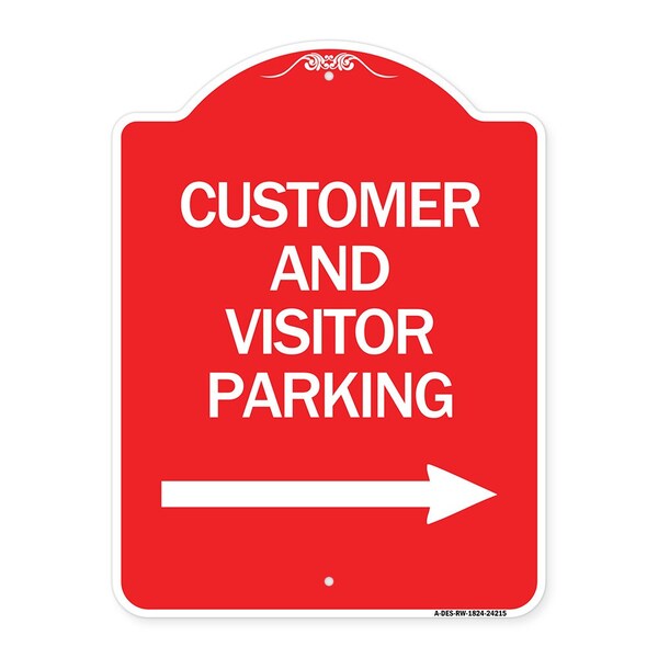 Customer and Visitor Parking W/ Right Arrow, Red & White Aluminum Sign, 18" x 24", RW-1824-24215